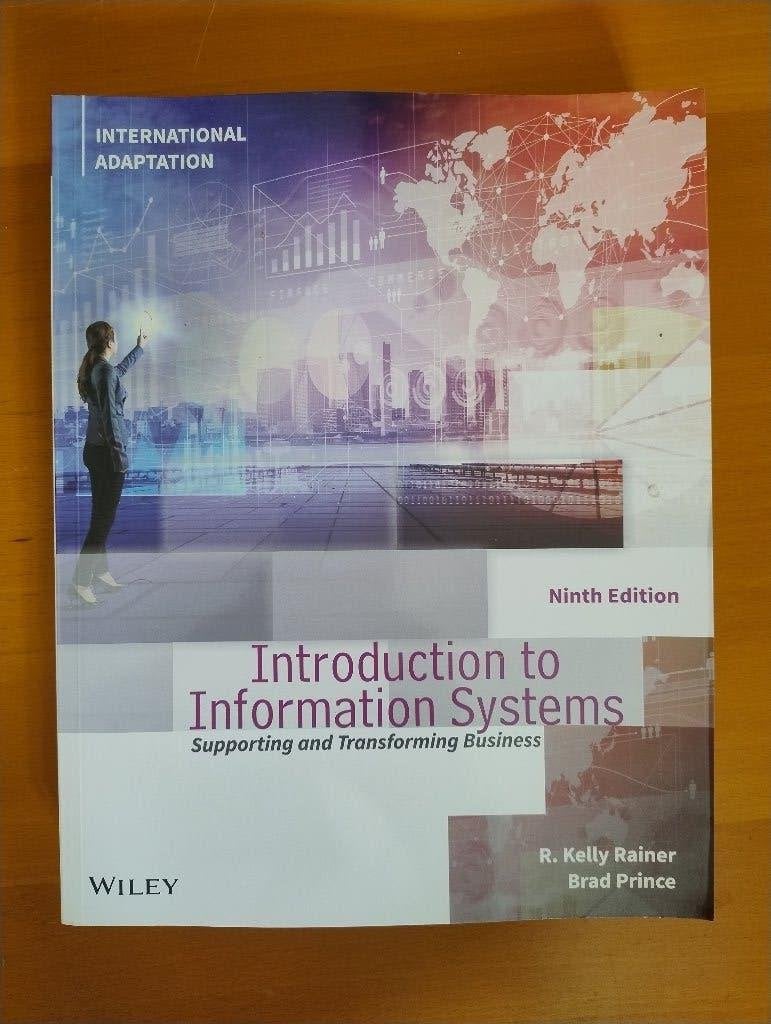 Introduction to Information Systems | Rainer&Prince | 9e ed., Gelezen, R.Kelly Rainer & Brad Prince, Ophalen of Verzenden, WO