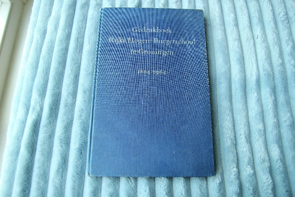 Gedenkboek rijks hogere burgerschool groningen 1864-1964, Ophalen of Verzenden, Gelezen