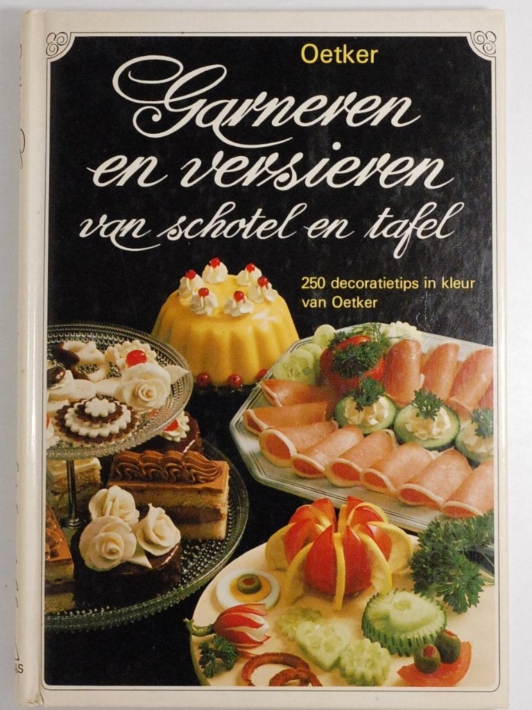Garneren en Versieren van Schotel en Tafel - Oetker jaren 80, Boeken, Tapas, Hapjes en Dim Sum, Zo goed als nieuw, Europa, Oetker