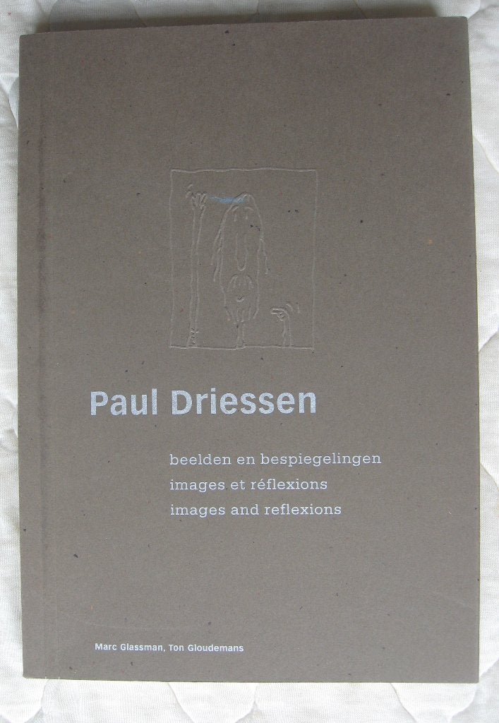 Marcel Glassman - Paul Driessen Beelden en Bespiegelingen, Boeken, Ophalen of Verzenden, Zo goed als nieuw, Marcel Glassman - Paul Driessen