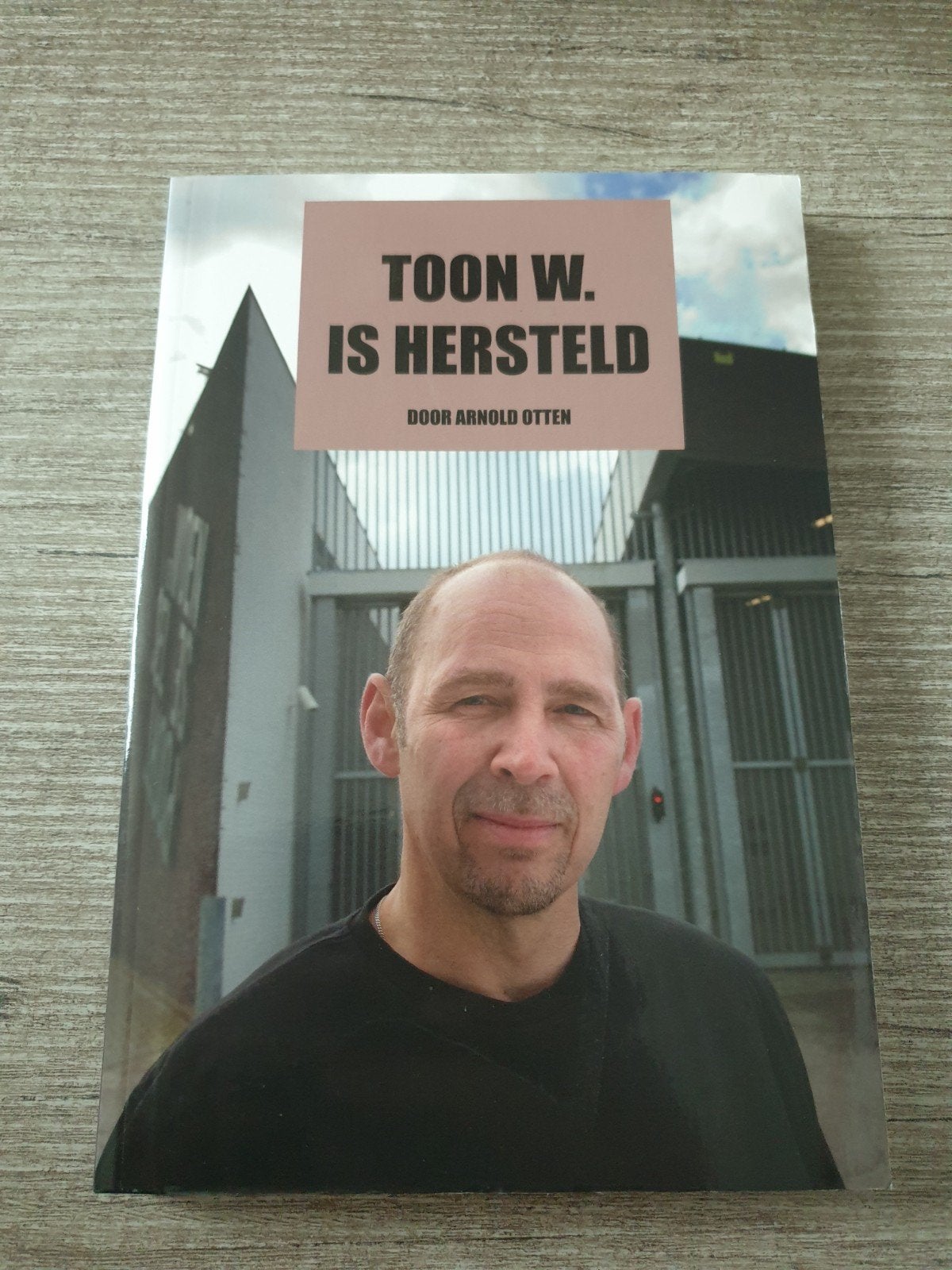 Toon W. Is Hersteld - Door Arnold Otten, Ophalen of Verzenden, Gelezen, Arnold Otten