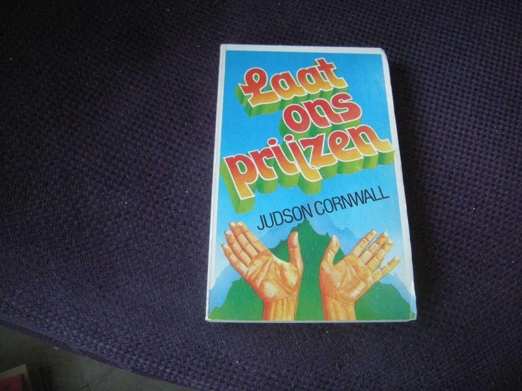 Judson Cornwall - Laat ons prijzen, Ophalen of Verzenden, Gelezen