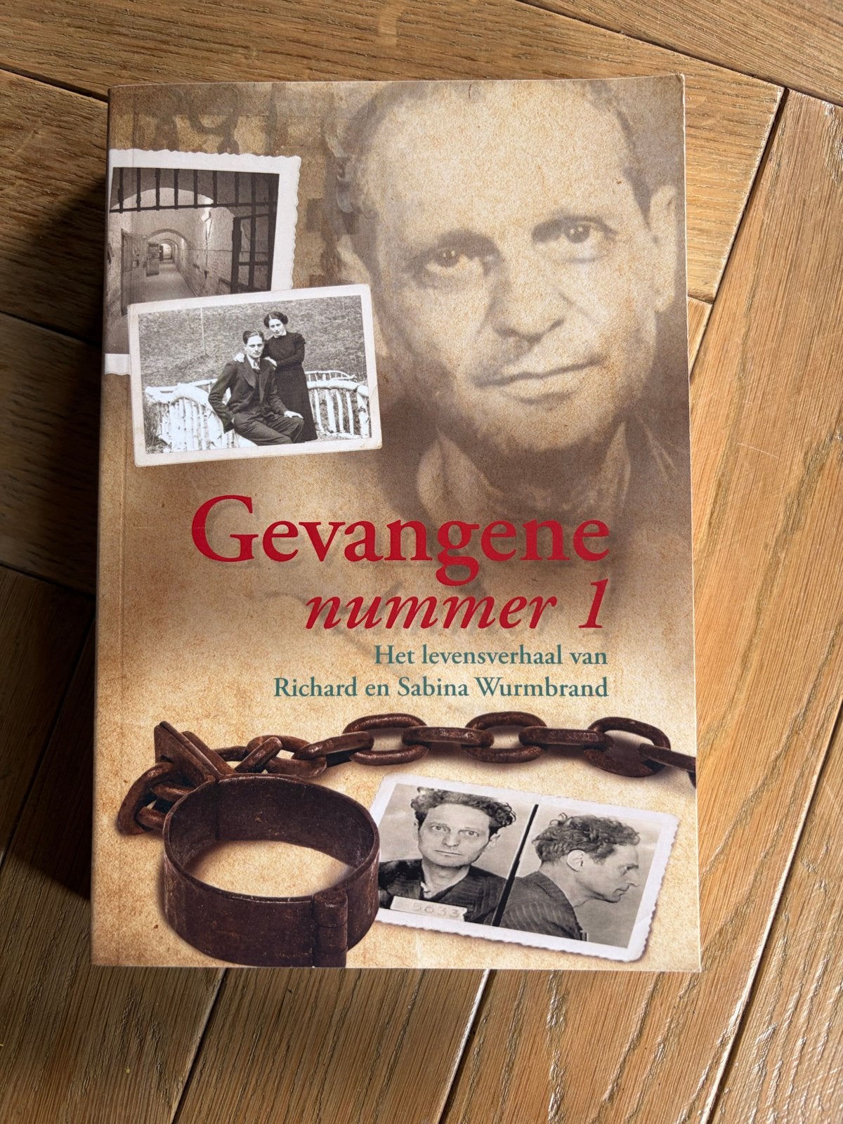 Gevangene nummer 1: Het levensverhaal van Richard en Sabina, Verzenden, Zo goed als nieuw, Christendom | Protestants