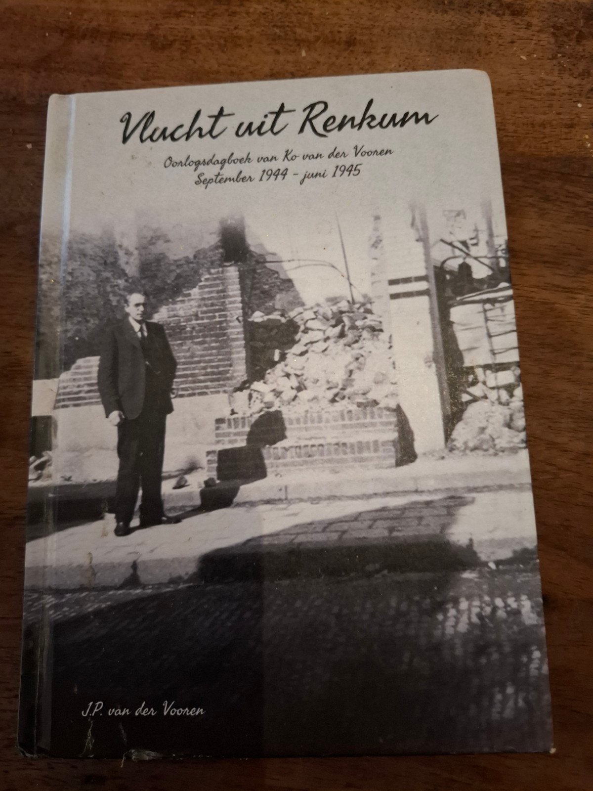 Vlucht uit Renkum - Oorlogsdagboek Ko van der Vooren, Ko van der Vooren, Algemeen, Ophalen, Tweede Wereldoorlog