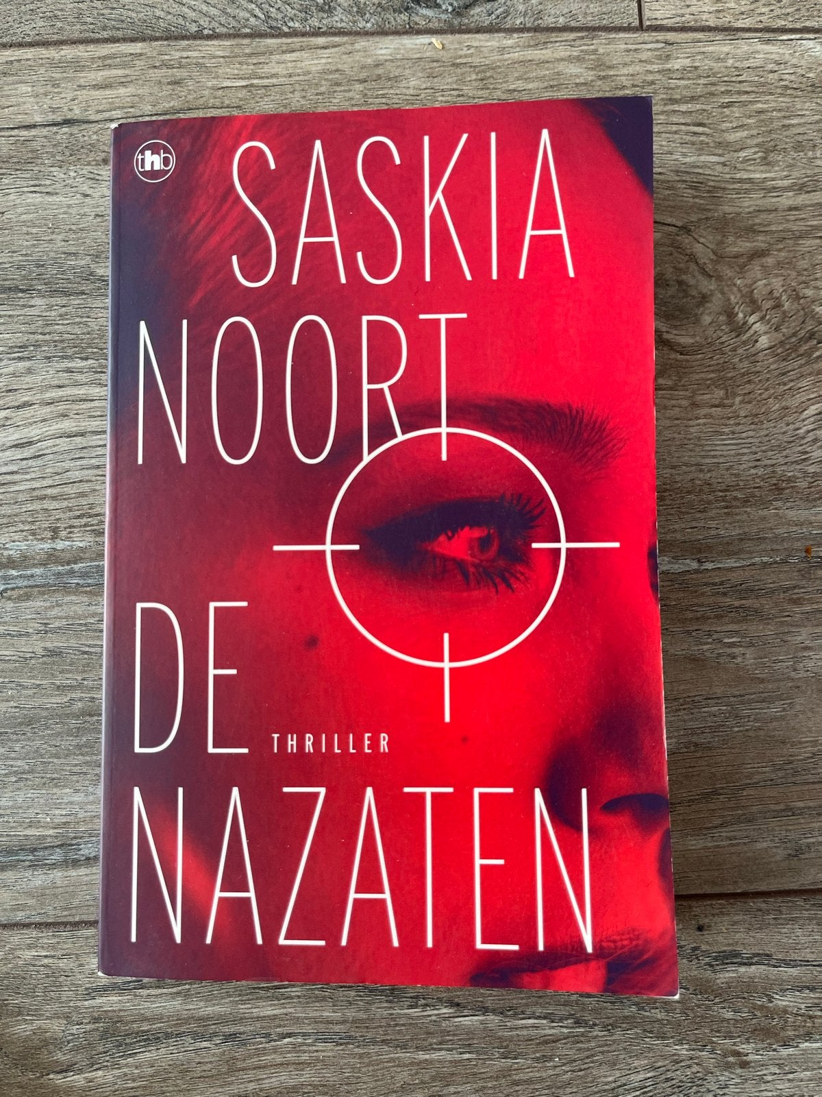 Saskia Noort - De Nazaten (Thriller), Ophalen of Verzenden, Gelezen, Nederland