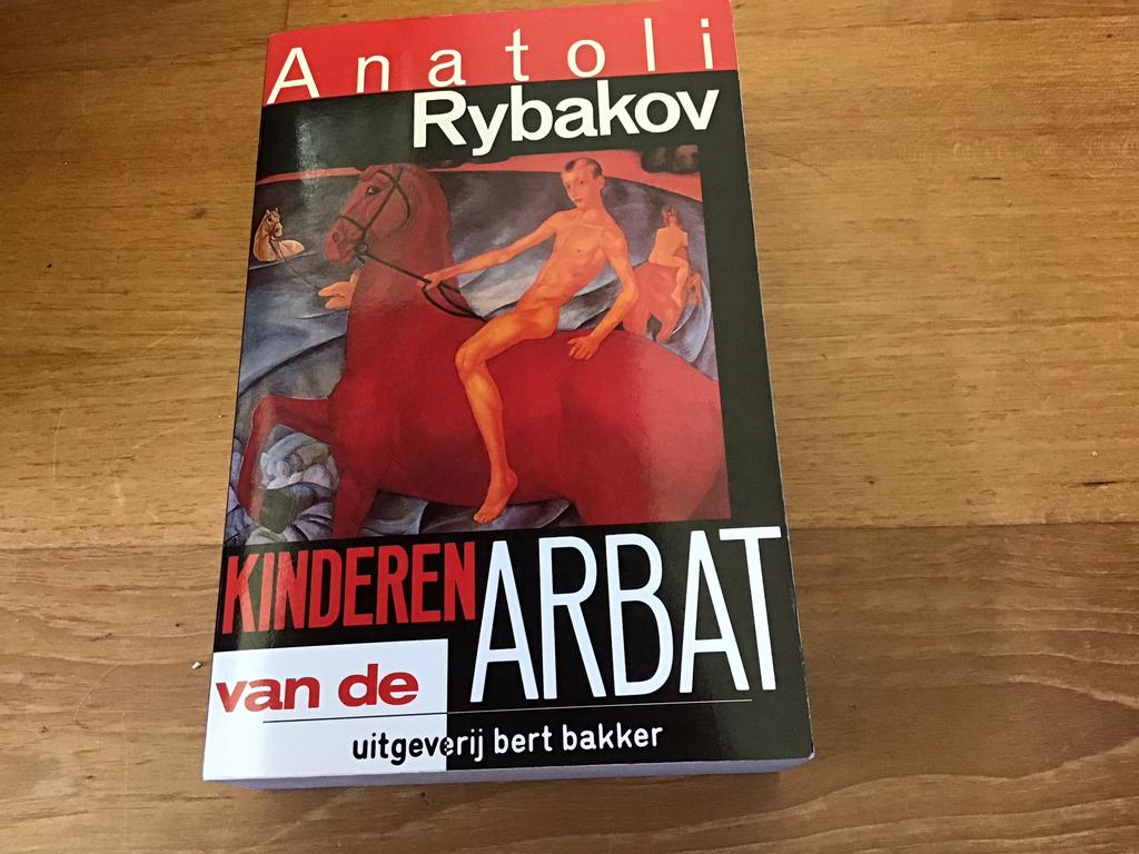 Kinderen van de Arbat - Anatoli Rybakov Snelle verzending, Ophalen of Verzenden, Gelezen, Nederland