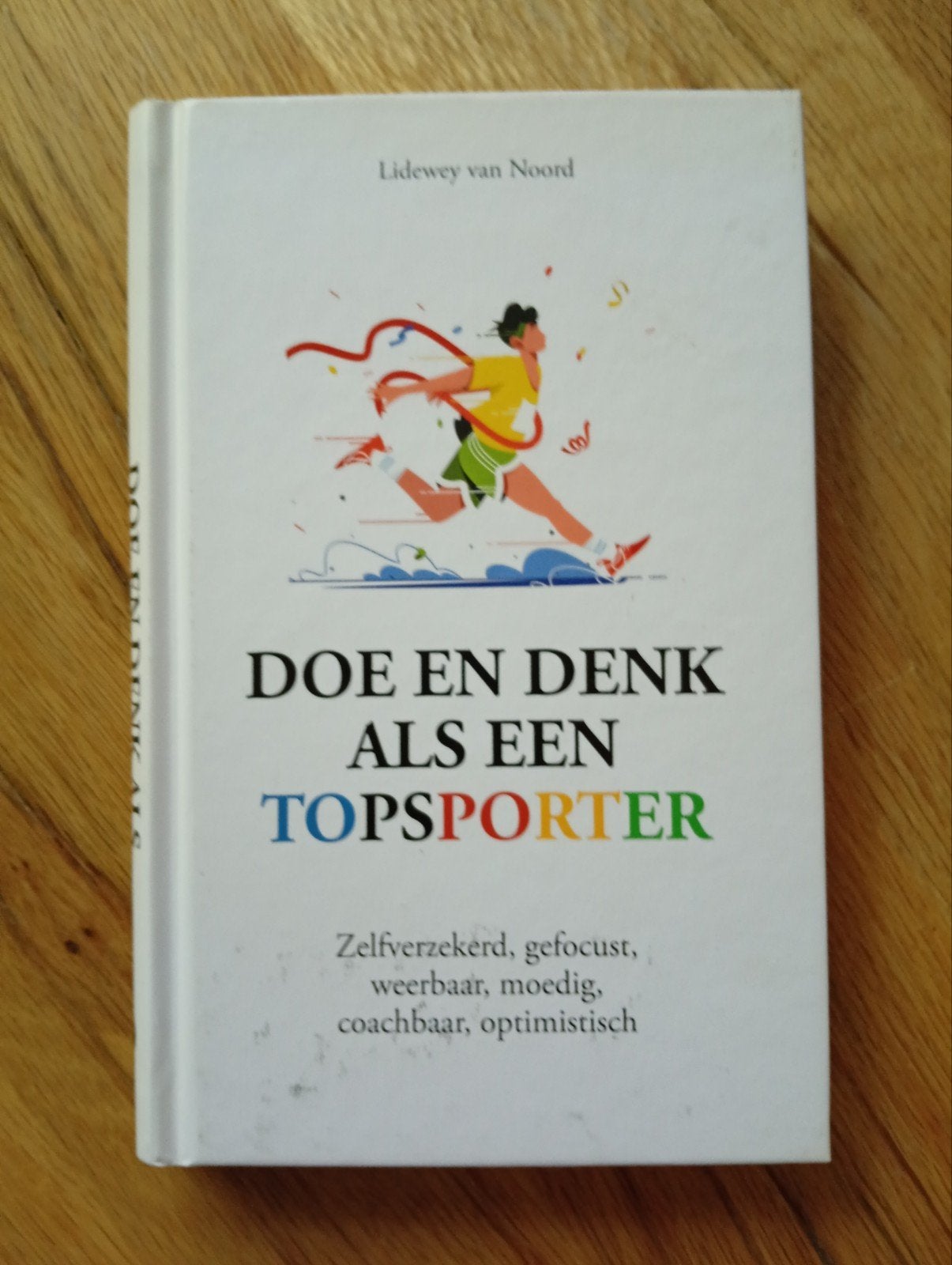 Doe en Denk als een Topsporter - Lidewey van Noord, Lidewey van Noord, Ophalen of Verzenden, Zo goed als nieuw, Overige sporten