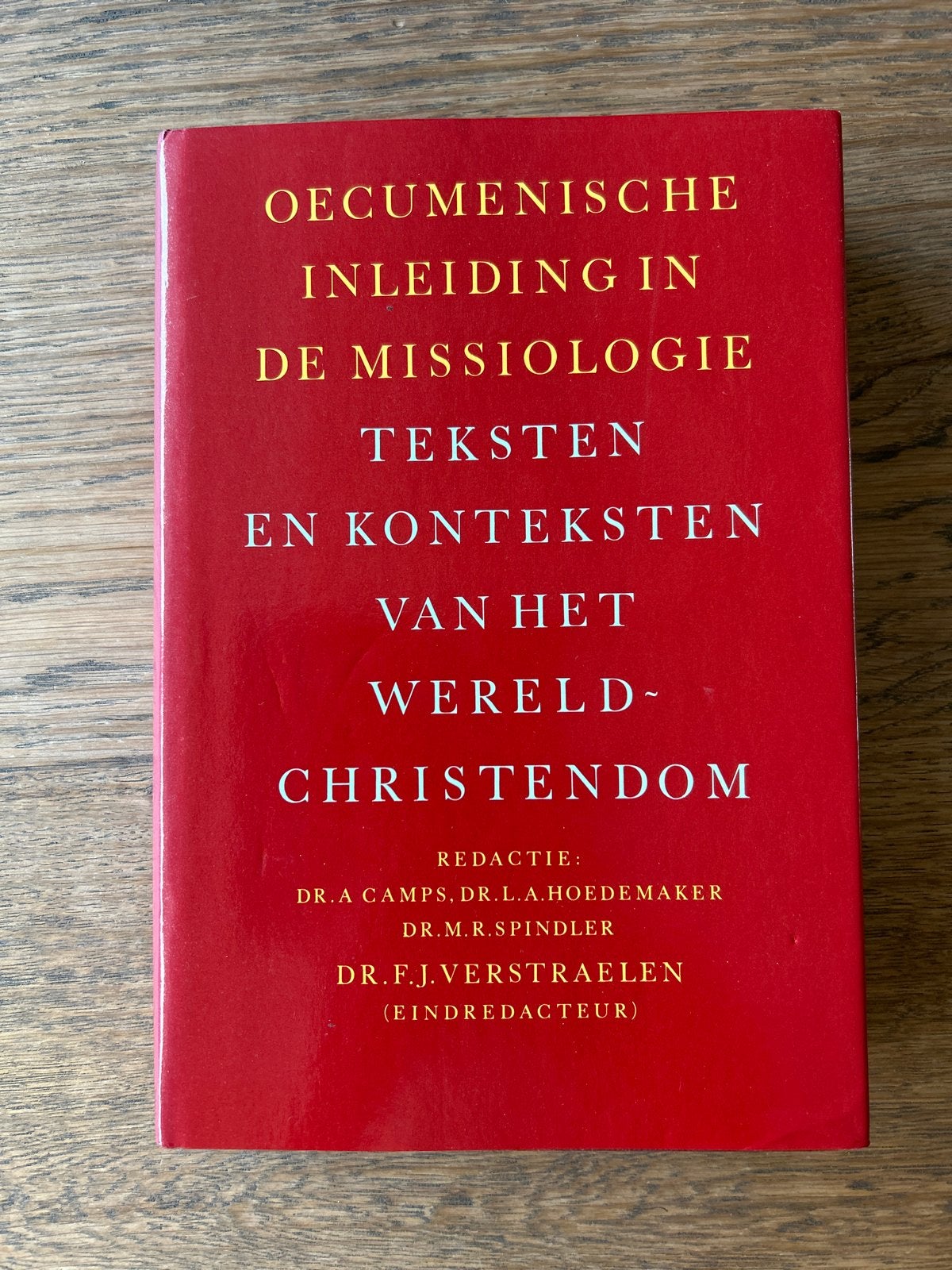 Oecumenische Inleiding in de Missiologie - Christendom, Ophalen of Verzenden, Zo goed als nieuw, Christendom | Katholiek