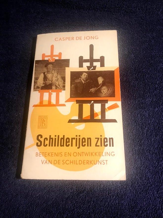 Boek: Schilderijen zien - Casper de Jong., Gelezen, Ophalen of Verzenden, Casper de Jong., Schilder- en Tekenkunst