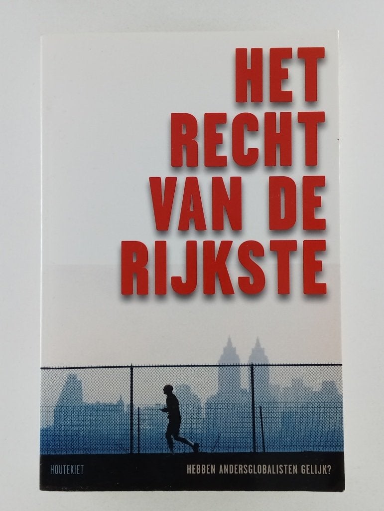 Vandaele, John - Het recht van de rijkste / hebben andersglo, Verzenden, Gelezen, Wereld