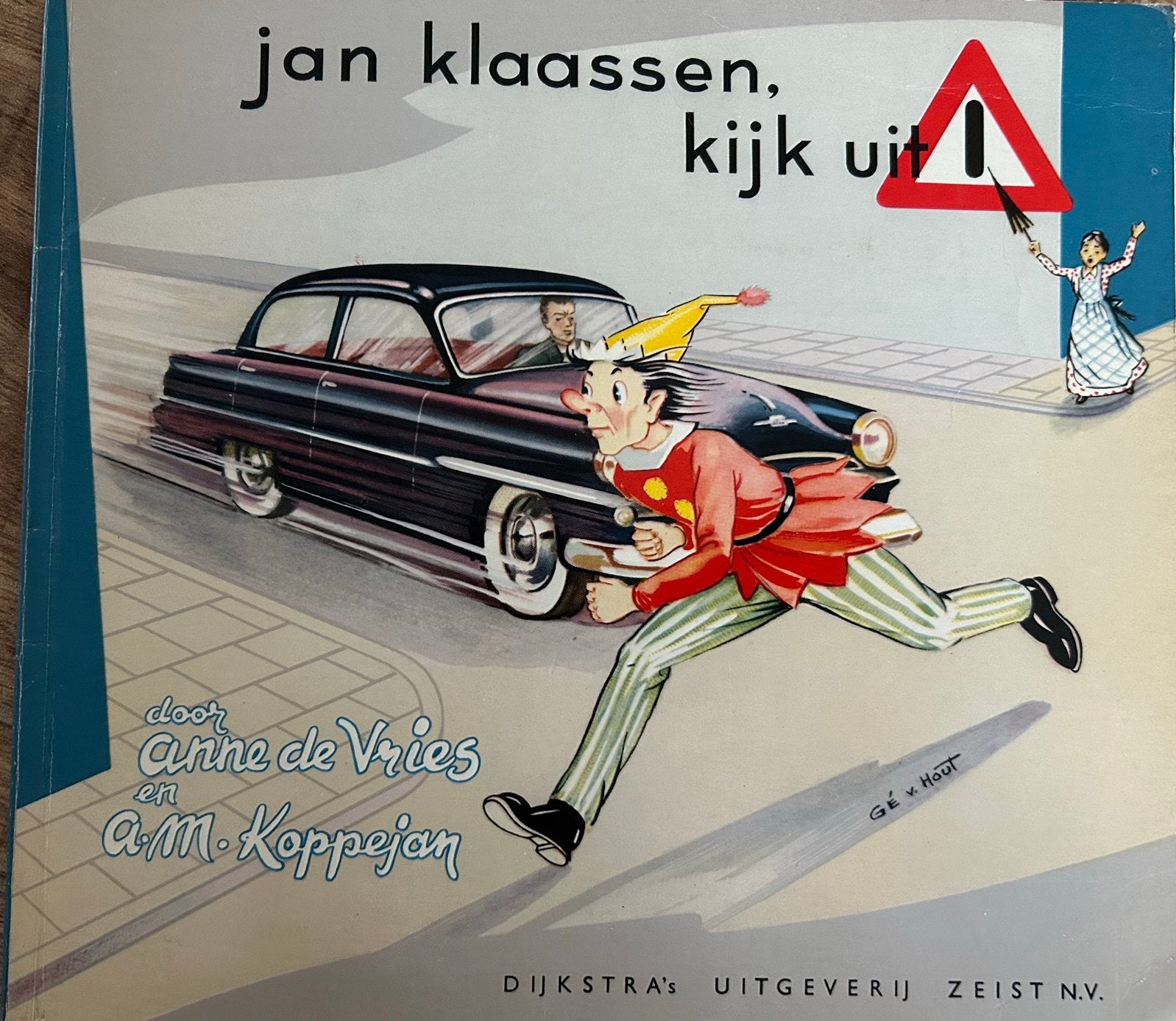 Jan Klaassen, kijk uit! - Oud verkeersboek Anne de Vries, Boeken, Ophalen of Verzenden, Gelezen