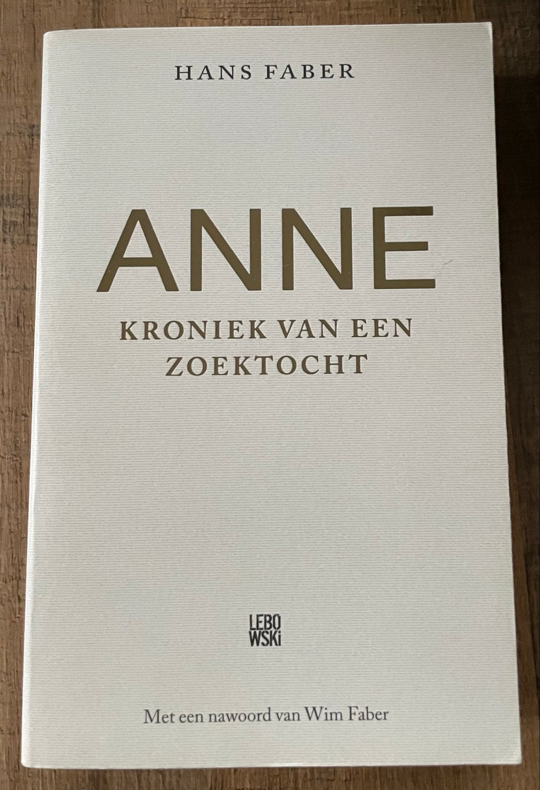 Hans Faber - Anne, Ophalen of Verzenden, Zo goed als nieuw, Hans Faber; Wim Faber