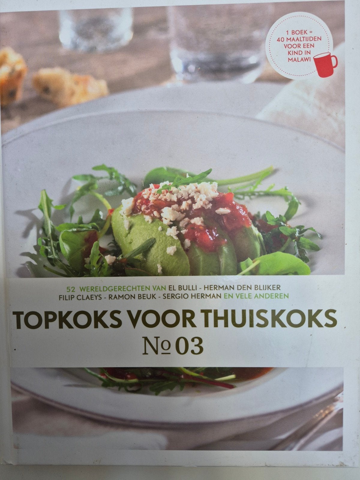 Topkoks voor Thuiskoks No 03 - Wereldgerechten, Gelezen, El Bulli, Herman den Blijker, Filip Claeys, Ramon Beuk, Ophalen of Verzenden