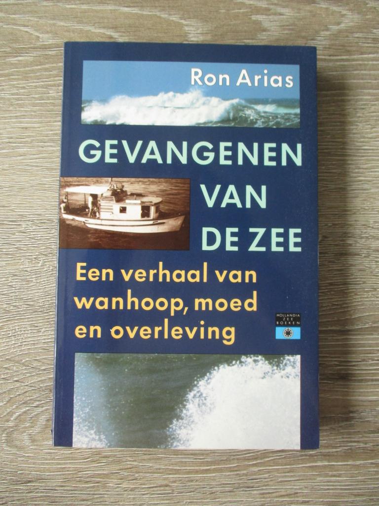 Gevangenen van de zee - Ron Arias, Ophalen of Verzenden, Gelezen, Europa
