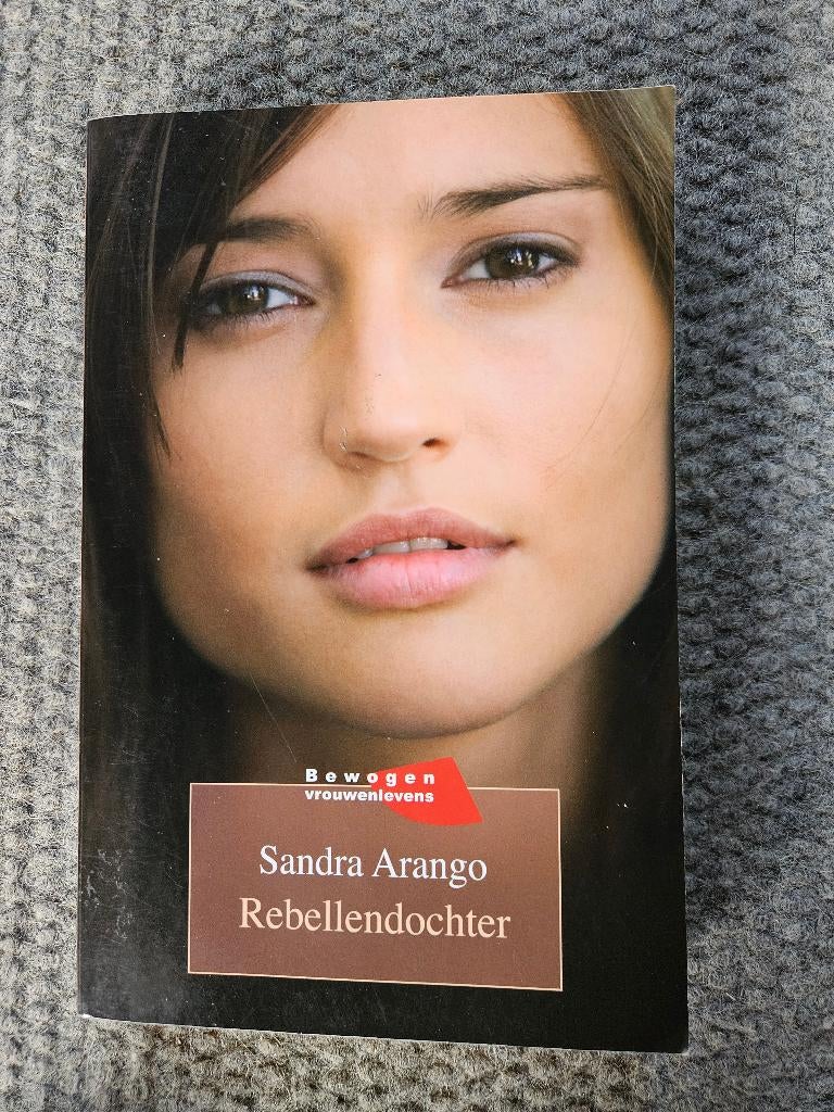 Sandra Arango, rebellendochter, Sandra Arengo, Zo goed als nieuw, Verzenden, Overige