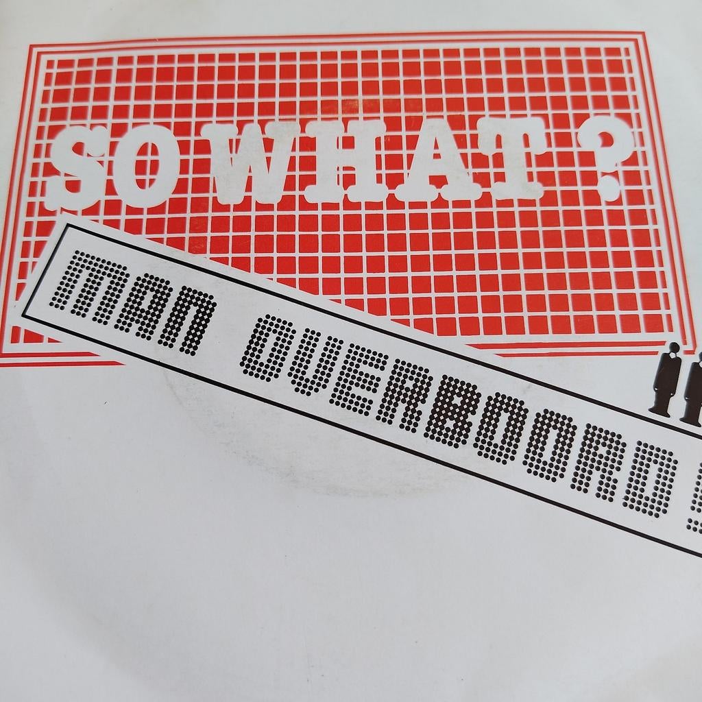 So What? - Man Overboard! (Vinyl Single), Cd's en Dvd's, Vinyl Singles, Gebruikt, Originele persing, Single, 1980 - 1989, Pop