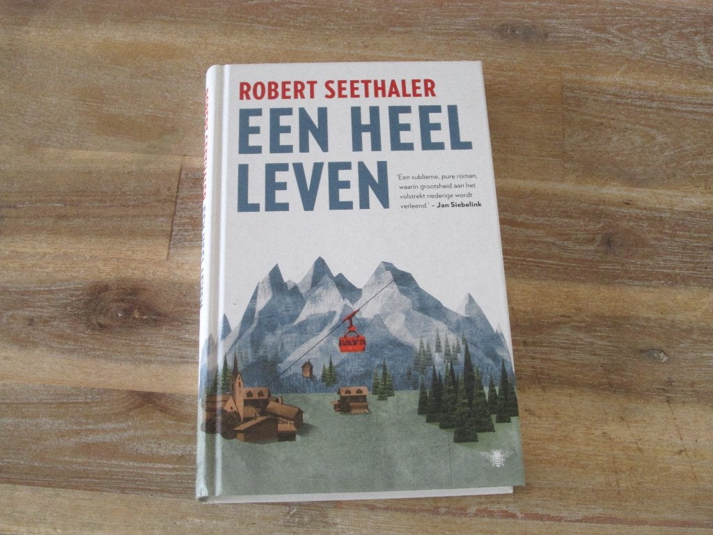 Een Heel Leven - Robert Seethaler (hardcover nieuw), Boeken, Europa overig, Robert Seethaler, Nieuw, Ophalen of Verzenden