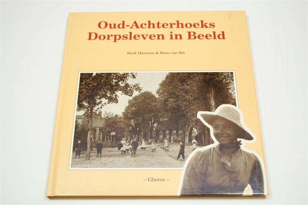 Oud-Achterhoeks Dorpsleven — Fotoboek Achterhoek, Ophalen of Verzenden, Gelezen