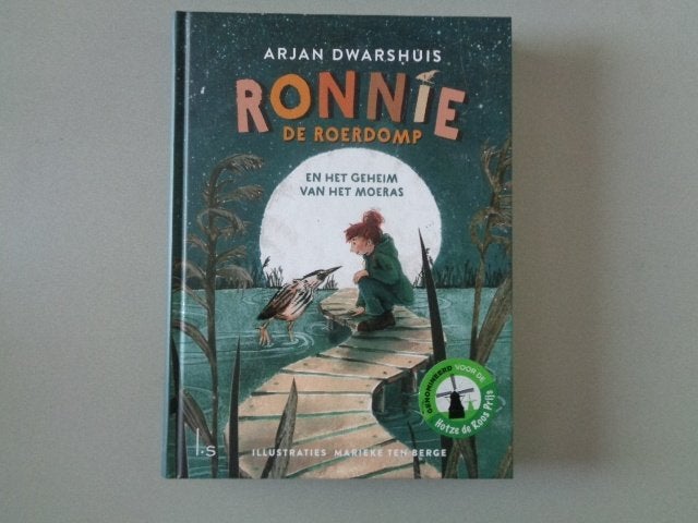 Ronnie de Roerdomp en het geheim van het moeras /A.Dwarshuis, Fictie algemeen, Arjan Dwarshuis, Ophalen of Verzenden, Zo goed als nieuw