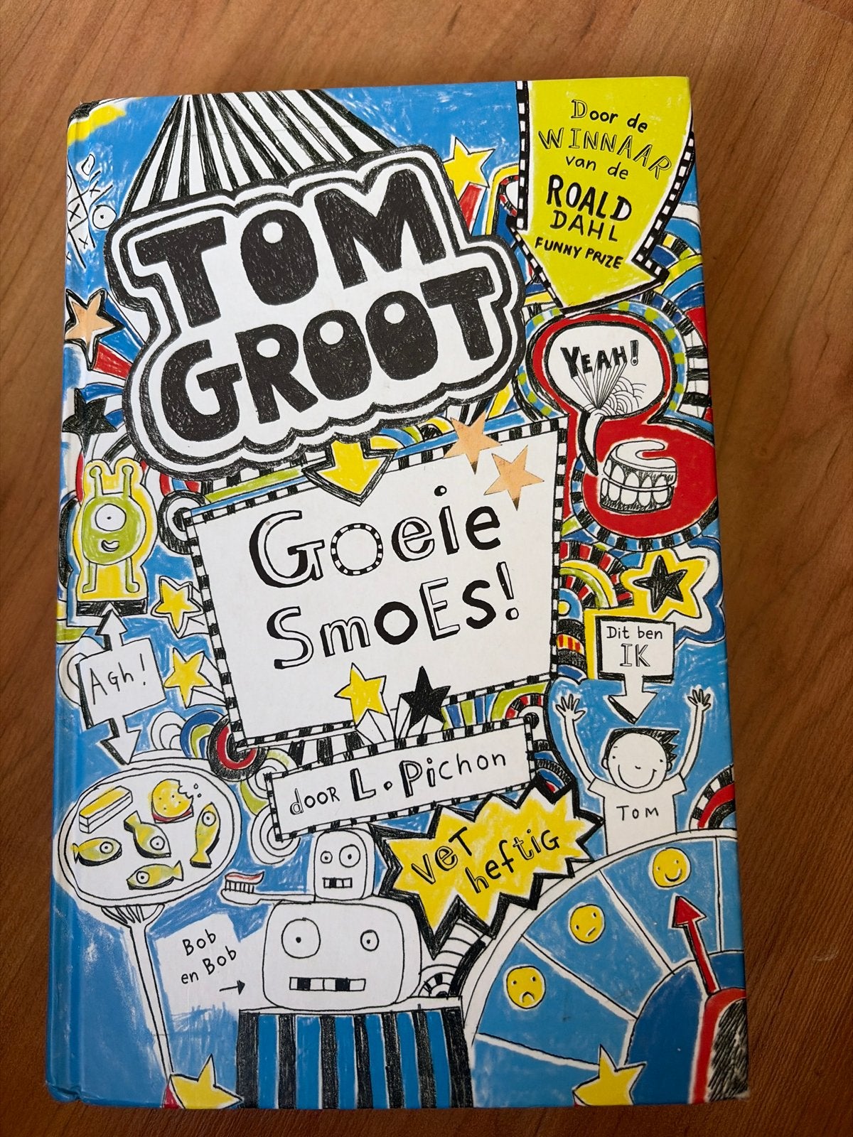 Tom Groot: Goeie Smoes! - Roald Dahl Funny Prize winnaar, Boeken, Ophalen, Zo goed als nieuw, Fictie