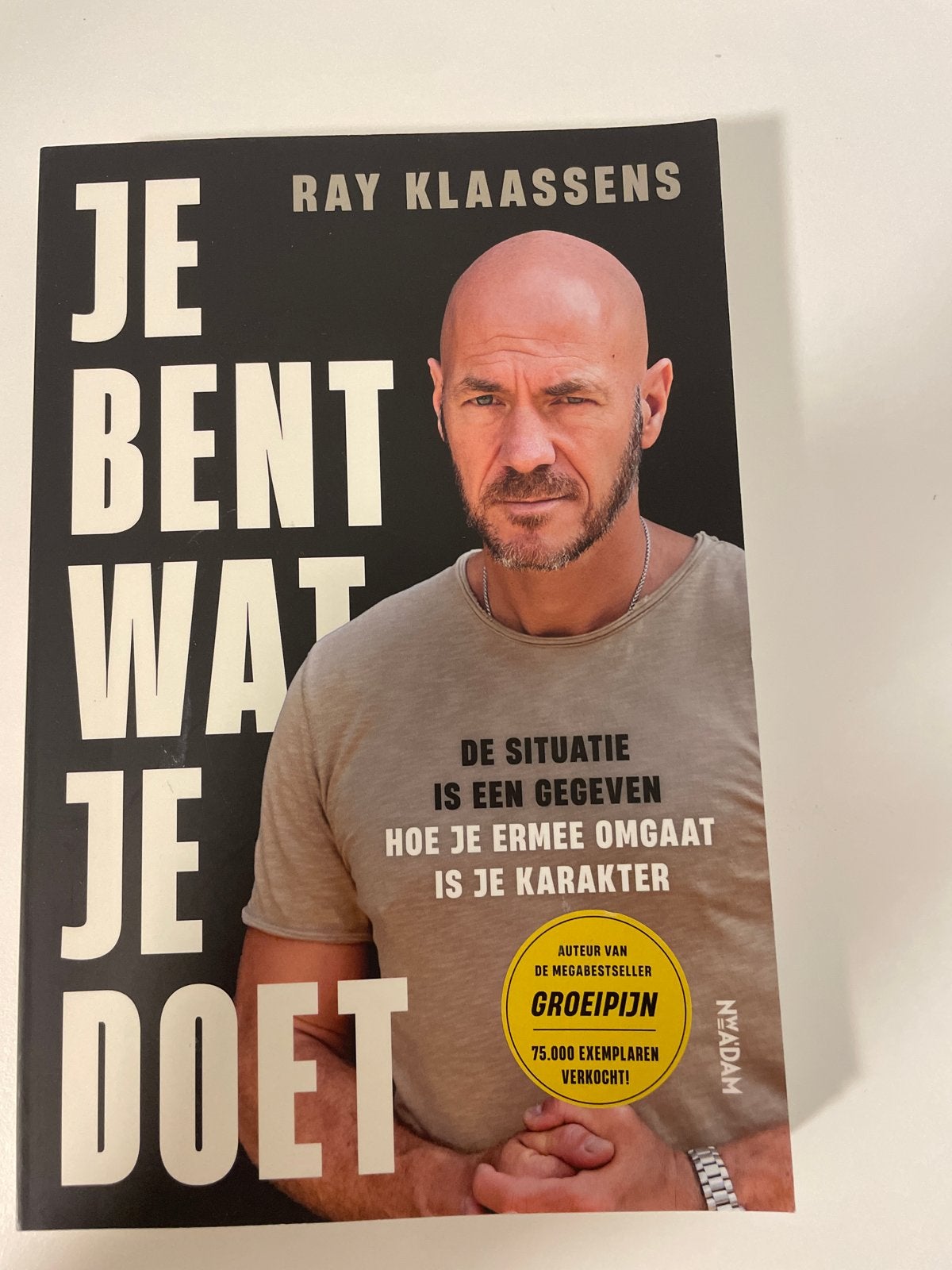 Je Bent Wat Je Doet - Ray Klaassens (Nieuw), Ophalen of Verzenden, Zo goed als nieuw, Nederland