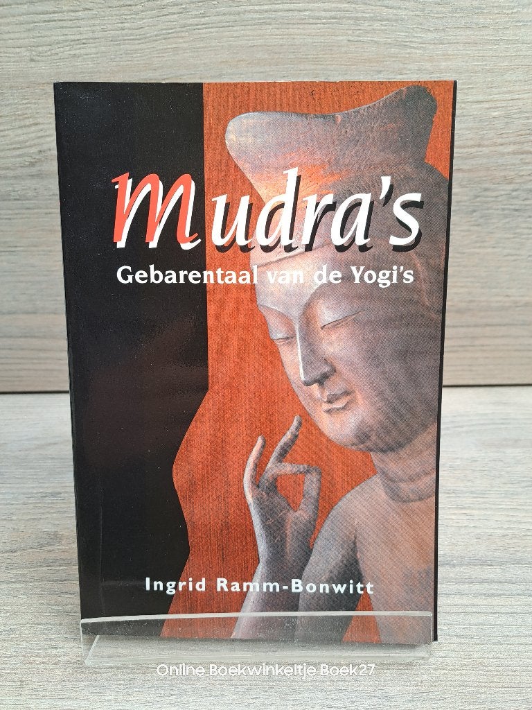 Mudra's - gebarentaal van de Yogi's, Boeken, Ophalen of Verzenden, Zo goed als nieuw, Ingrid Ramm Bonwitt, Meditatie of Yoga