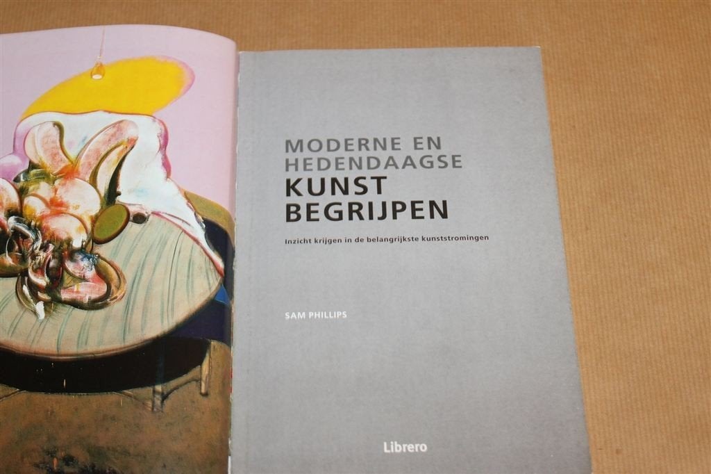 Moderne & Hedendaagse Kunst Begrijpen — Kunststromingen, Ophalen of Verzenden, Gelezen