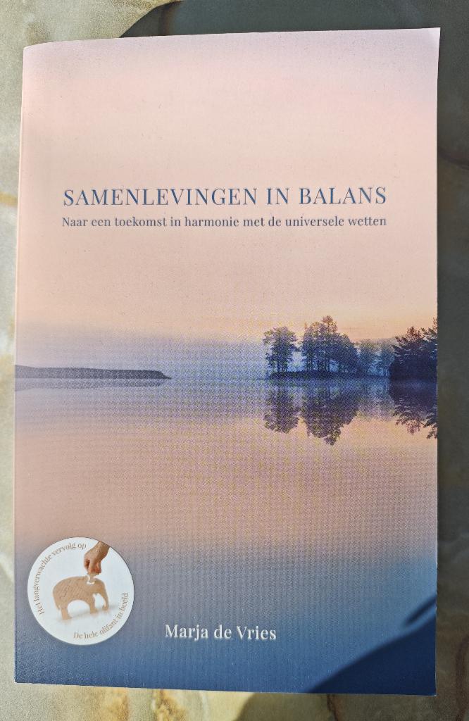 Samenlevingen in Balans door Marja de Vries, Spiritualiteit algemeen, Overige typen, Ophalen of Verzenden, Zo goed als nieuw