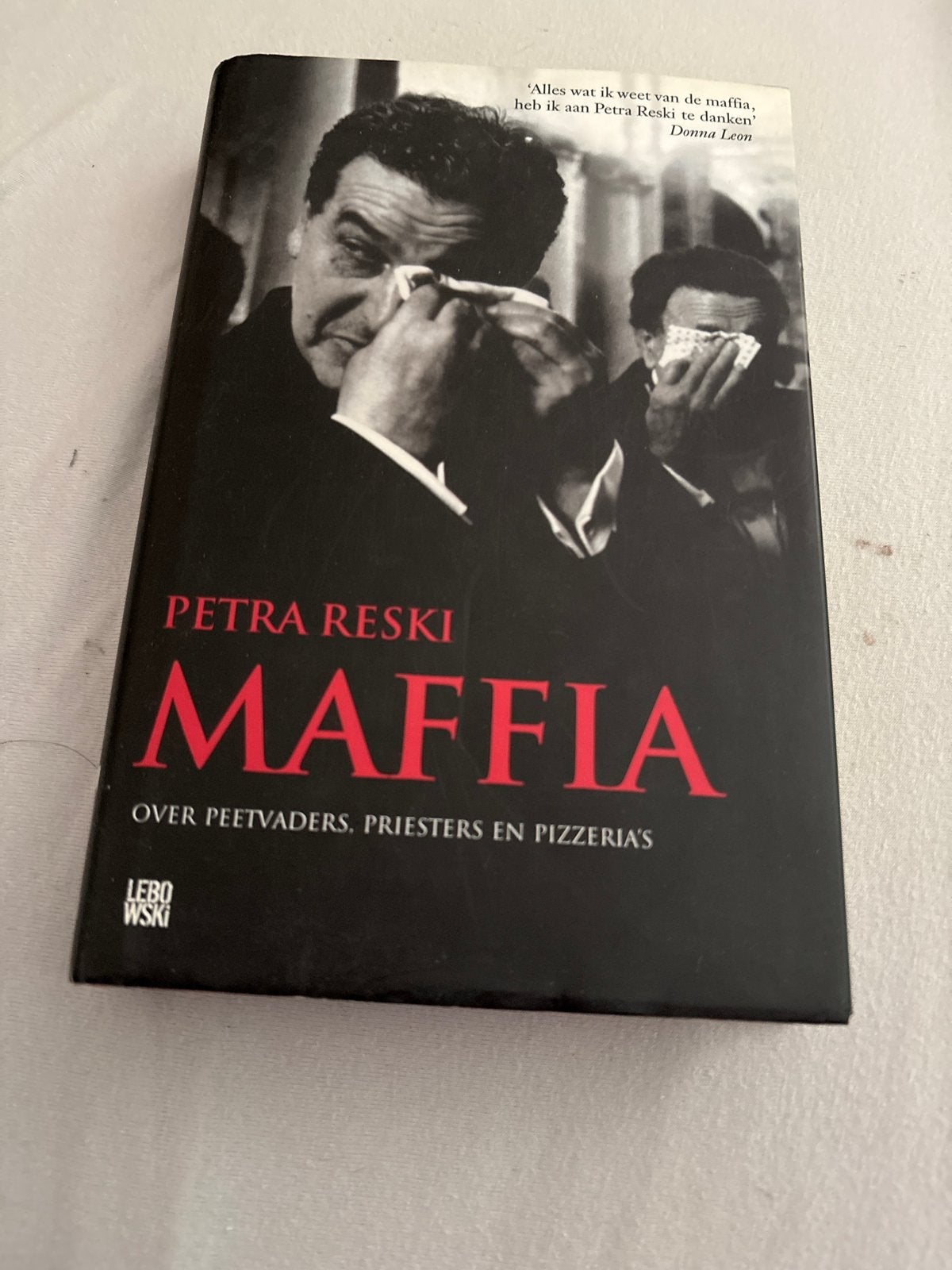 Maffia: Over Peetvaders, Priesters en Pizzeria's - Petra Res, Ophalen of Verzenden, Gelezen