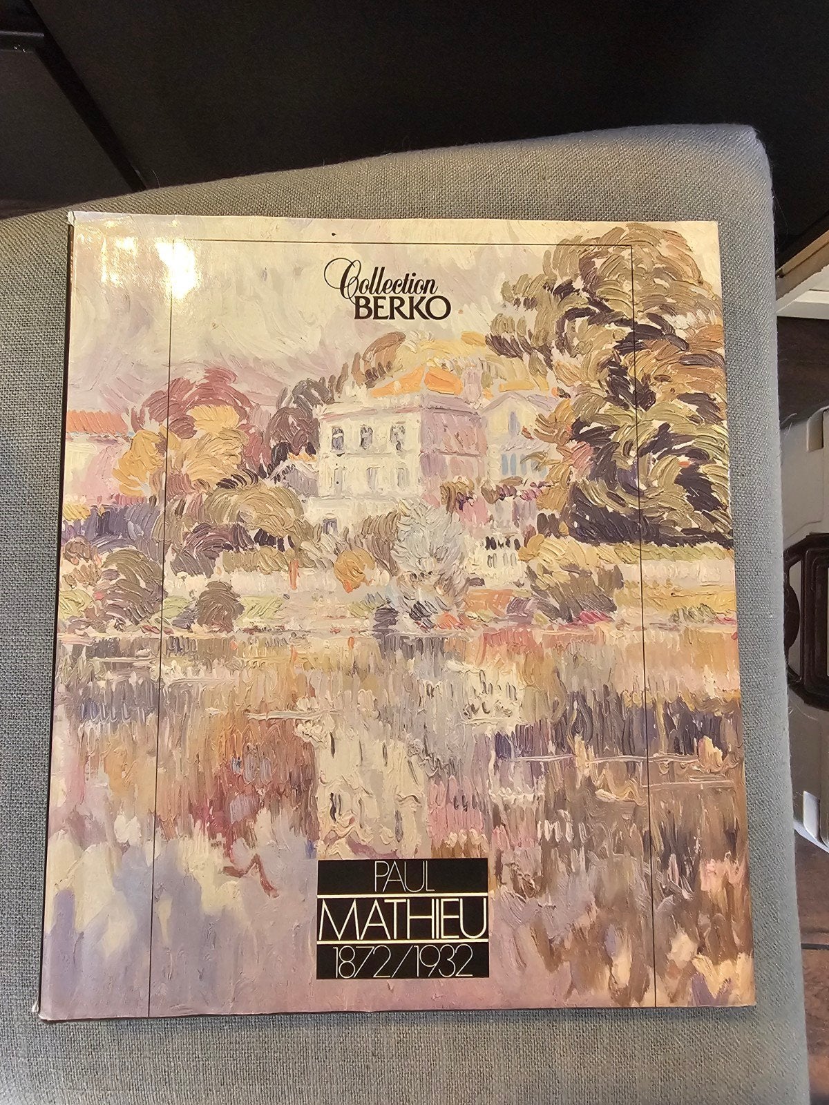 Kunstboek Paul Mathieu 1872/1932 - Collection Berko, Ophalen of Verzenden