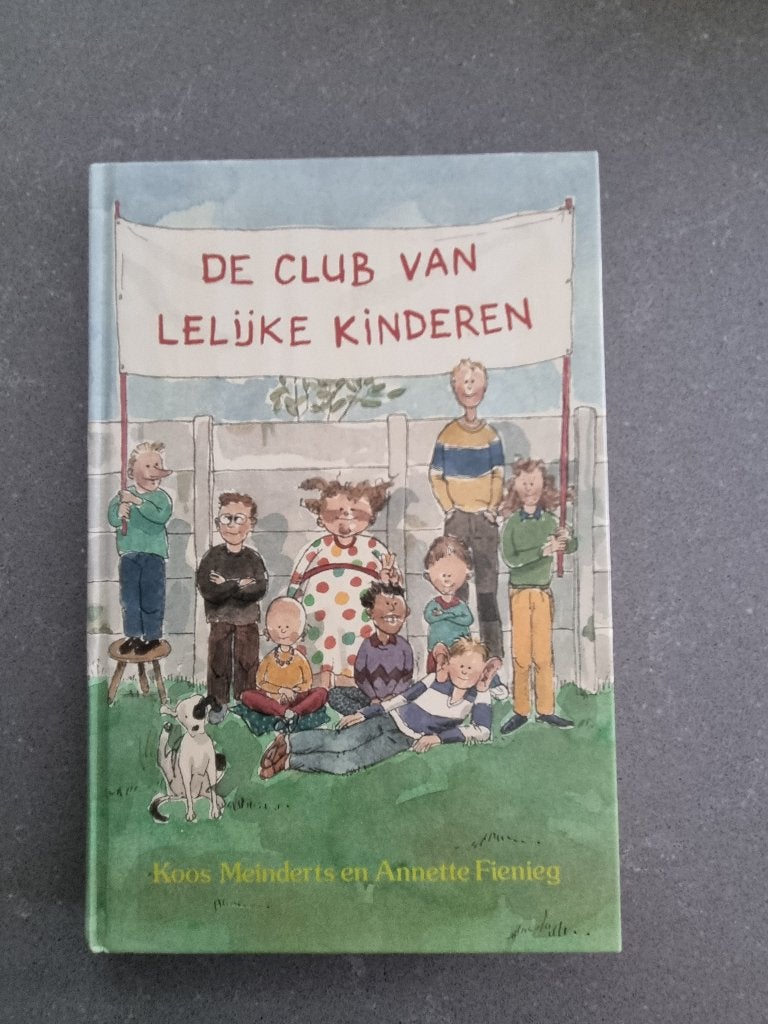 De Club van Lelijke Kinderen- Koos Meinderts&Annette Fienieg, Gelezen, Fictie algemeen, Ophalen of Verzenden, Koos Meinderts en Annette Fienieg