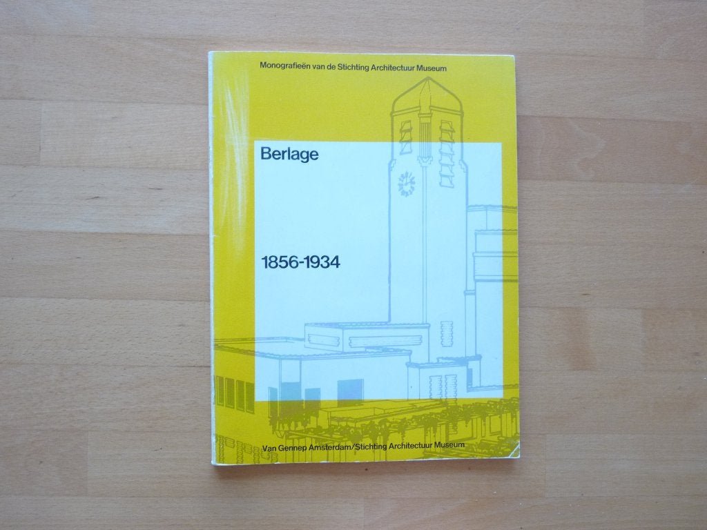Berlage 1856-1934, Monografieën van de Stichting, Ophalen of Verzenden, Gelezen, Architecten