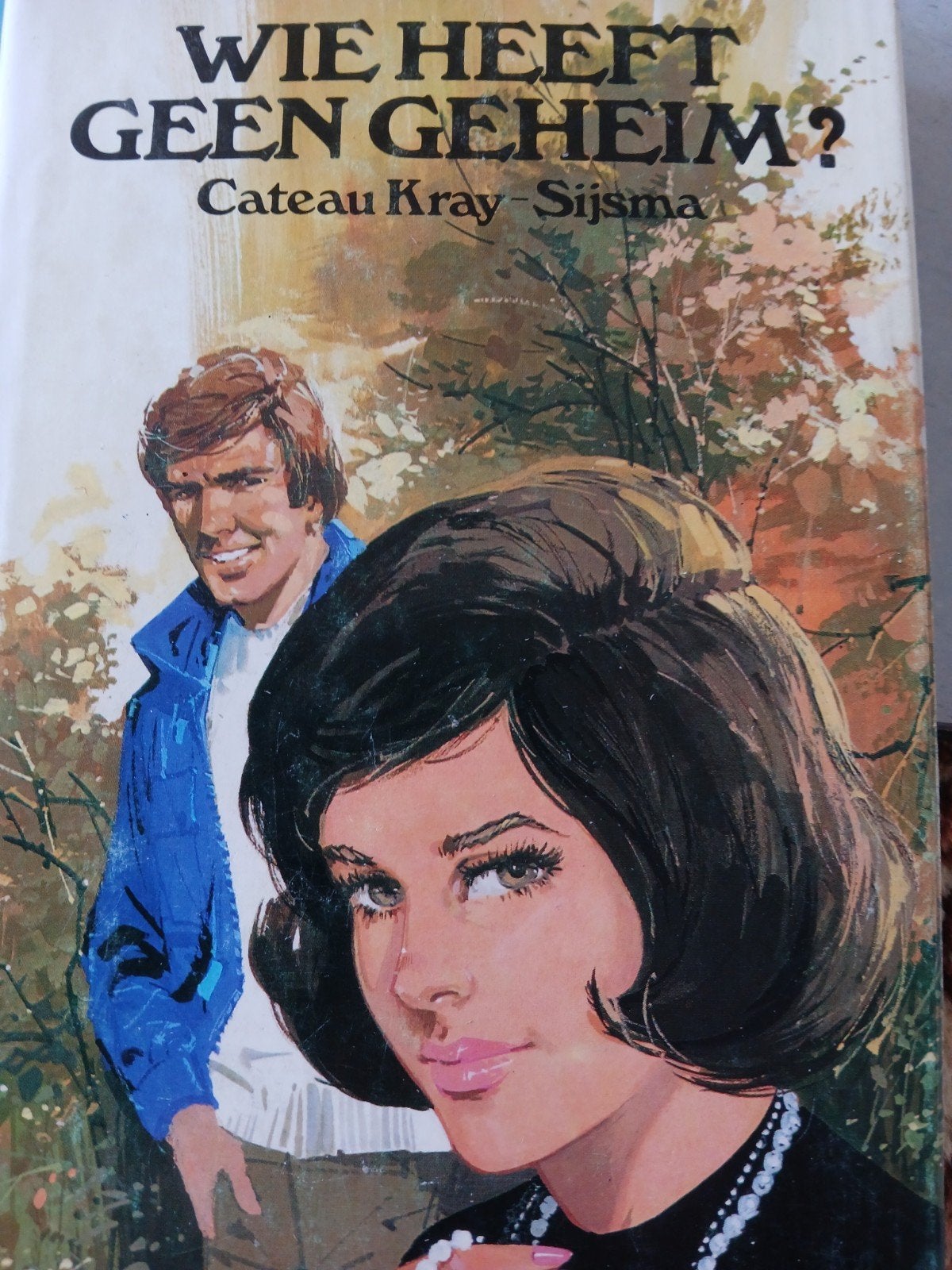 wie heeft geen geheim. cateau Kray Sijsma, Boeken, Ophalen, Gelezen