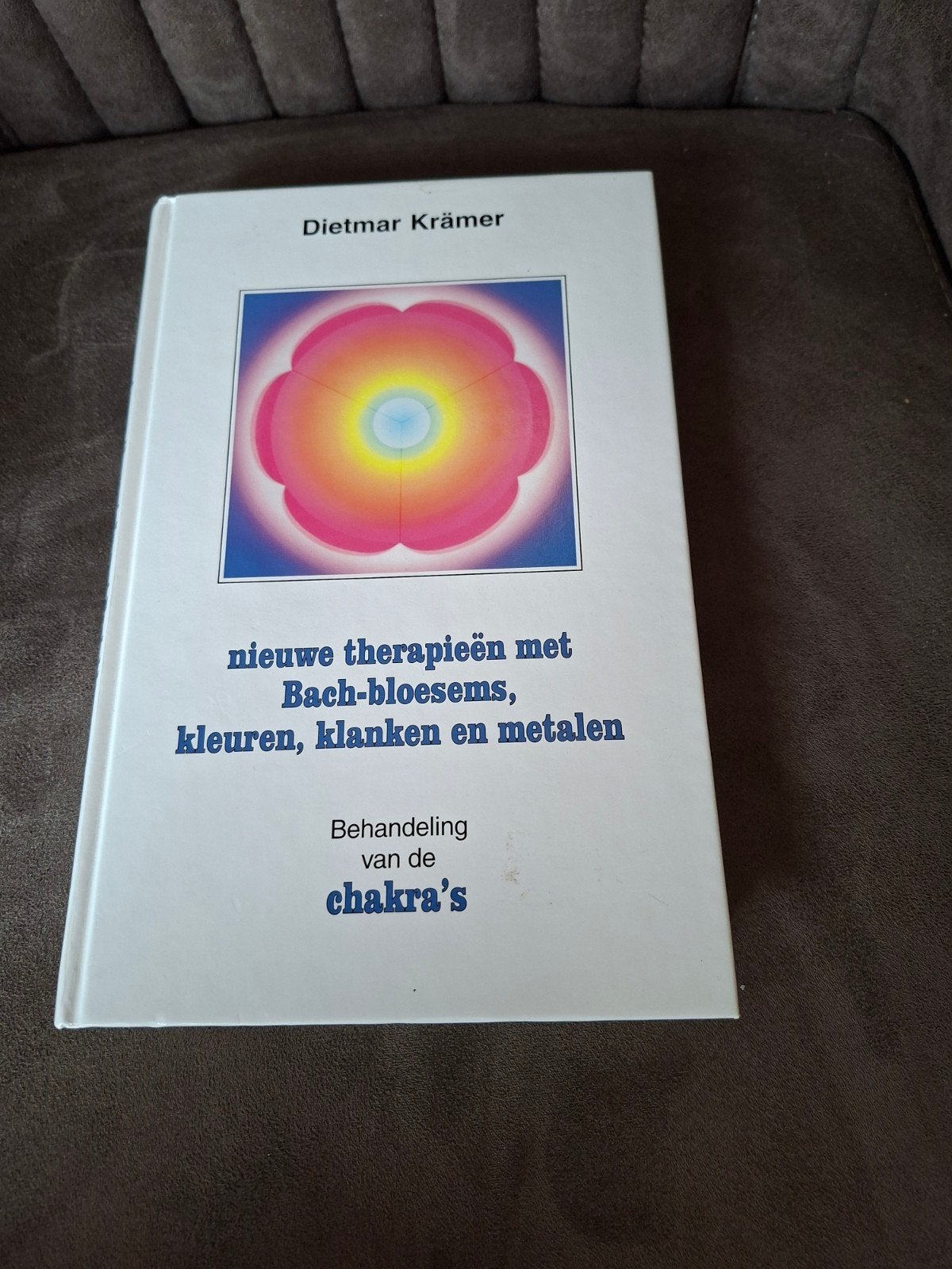 Nieuwe therapieën met Bach-bloesems, kleuren, klanken en, Boeken, Ophalen of Verzenden, Zo goed als nieuw
