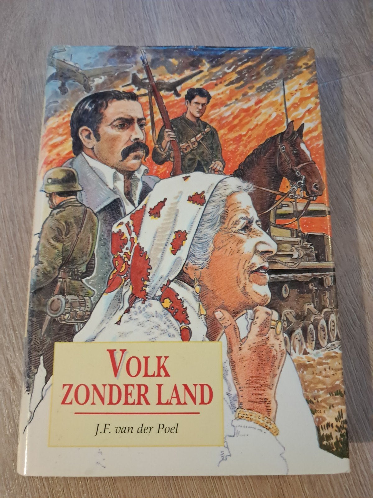 D: Volk Zonder Land - J.F. van der Poel (Oorlogsroman), Ophalen of Verzenden
