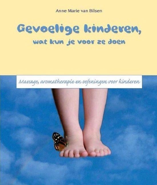 Anne Marie van Bilsen Gevoelige kinderen, wat kun je voor ze, Ophalen of Verzenden, Nieuw, Spiritualiteit algemeen, Achtergrond en Informatie