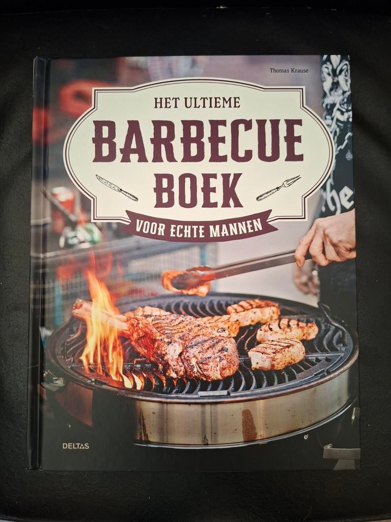 Het Ultieme Barbecue Boek voor Echte Mannen - Thomas Krause, Nieuw, Hoofdgerechten, Overige gebieden, Thomas Krause