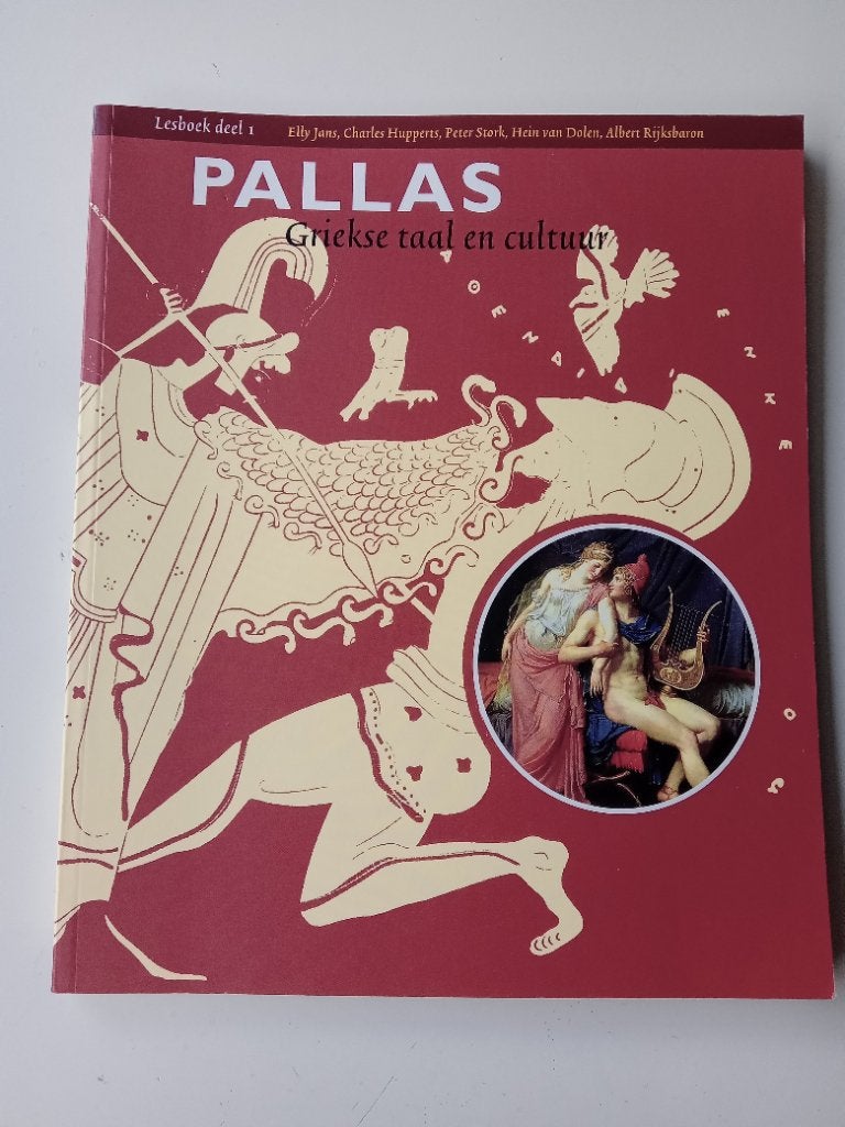 Pallas - Griekse taal en cultuur - Lesboek 1 - 9789076589466, Boeken, Ophalen of Verzenden, Alpha, Zo goed als nieuw, WO