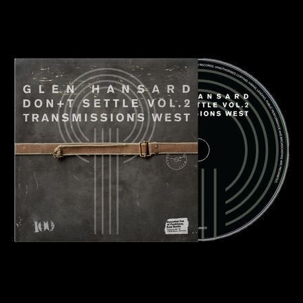 Glen Hansard Don't Settle (Vol. 2 - Transmissions West) CD, Verzenden, Nieuw in verpakking, Poprock