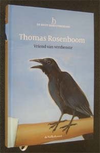 Thomas Rosenboom : Vriend van verdienste, Ophalen of Verzenden, Zo goed als nieuw