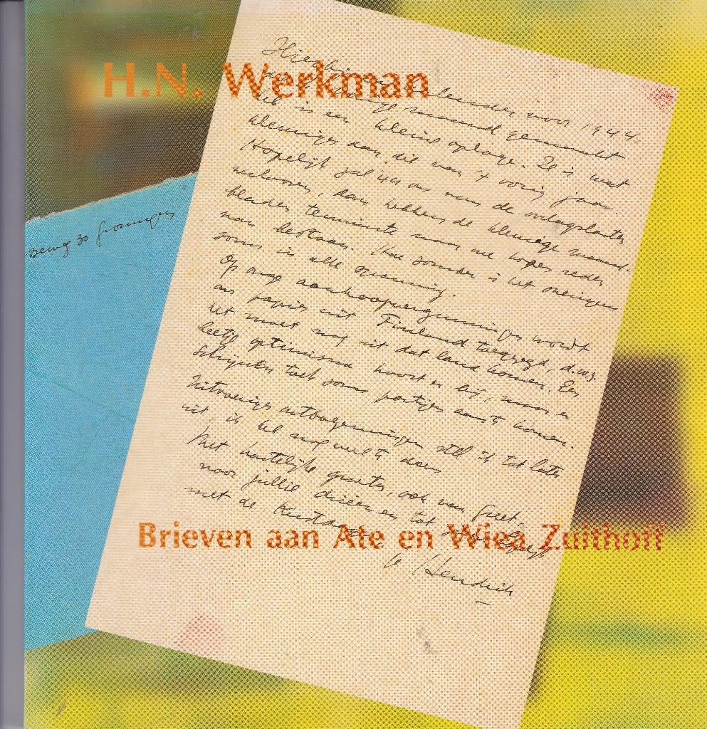 De Ploeg - H.N. Werkman brieven aan Ate en Wiea, Ophalen of Verzenden, Zo goed als nieuw