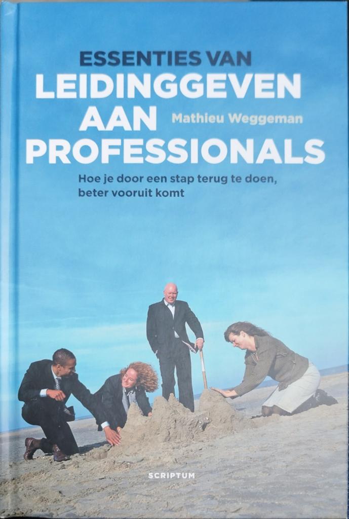 Essenties van Leidinggeven aan Professionals - Mathieu Wegge, Overige wetenschappen, Nieuw, Ophalen of Verzenden, Mathieu Weggeman