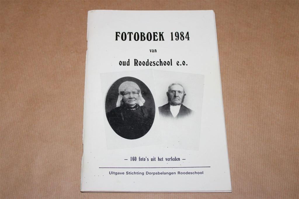 Fotoboek van Oud Roodeschool e.o., Ophalen of Verzenden, Zo goed als nieuw