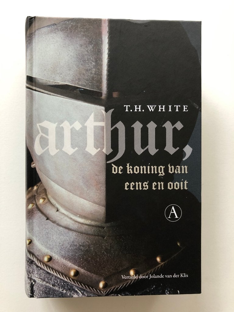 Arthur, de koning van eens en ooit, Verzenden, Zo goed als nieuw, T.H. White