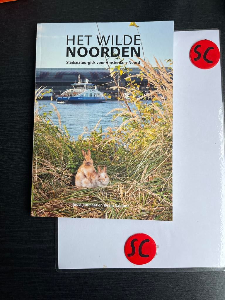 Het Wilde Noorden: Stadsnatuurgids Amsterdam-Noord, Ophalen of Verzenden, Zo goed als nieuw, Natuur algemeen