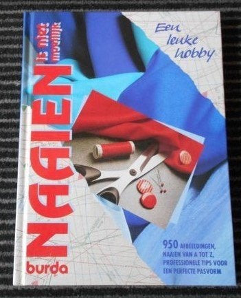 Burda naaien is niet moeilijk Handboek voor zelfmaakmode, Boeken, Verzenden, Burda, Zo goed als nieuw, Borduren en Naaien