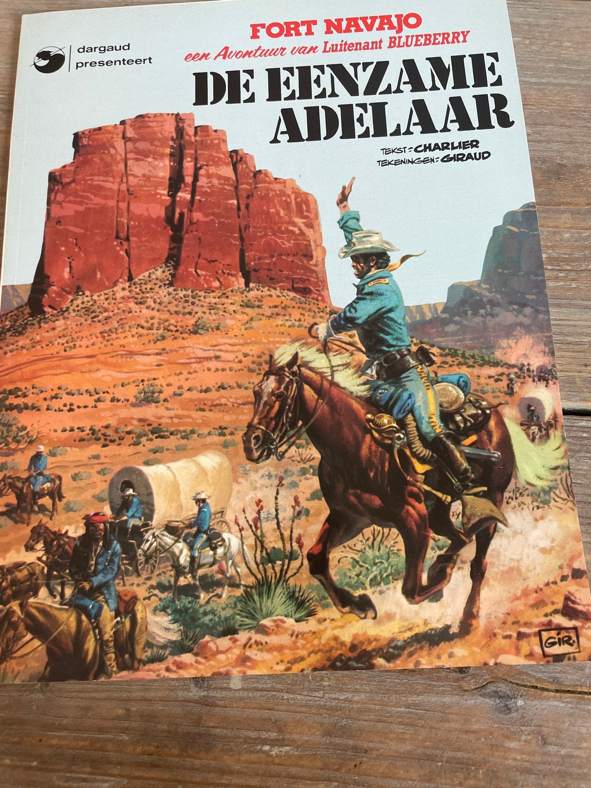 Fort Navajo - De Eenzame Adelaar (Luitenant Blueberry), Boeken, Stripboeken, Eén stripboek, Ophalen of Verzenden, Gelezen