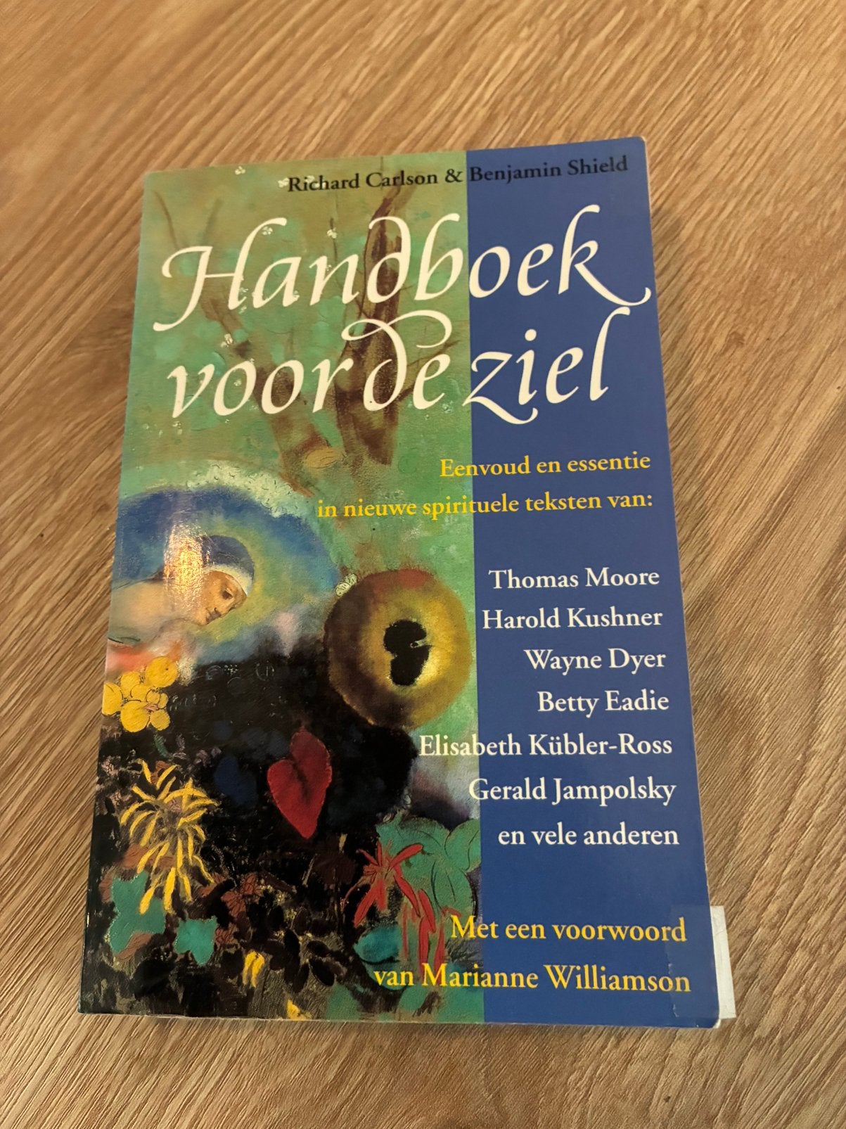 Handboek voor de ziel, Richard Carlson & Benjamin Shield, Ophalen of Verzenden, Gelezen
