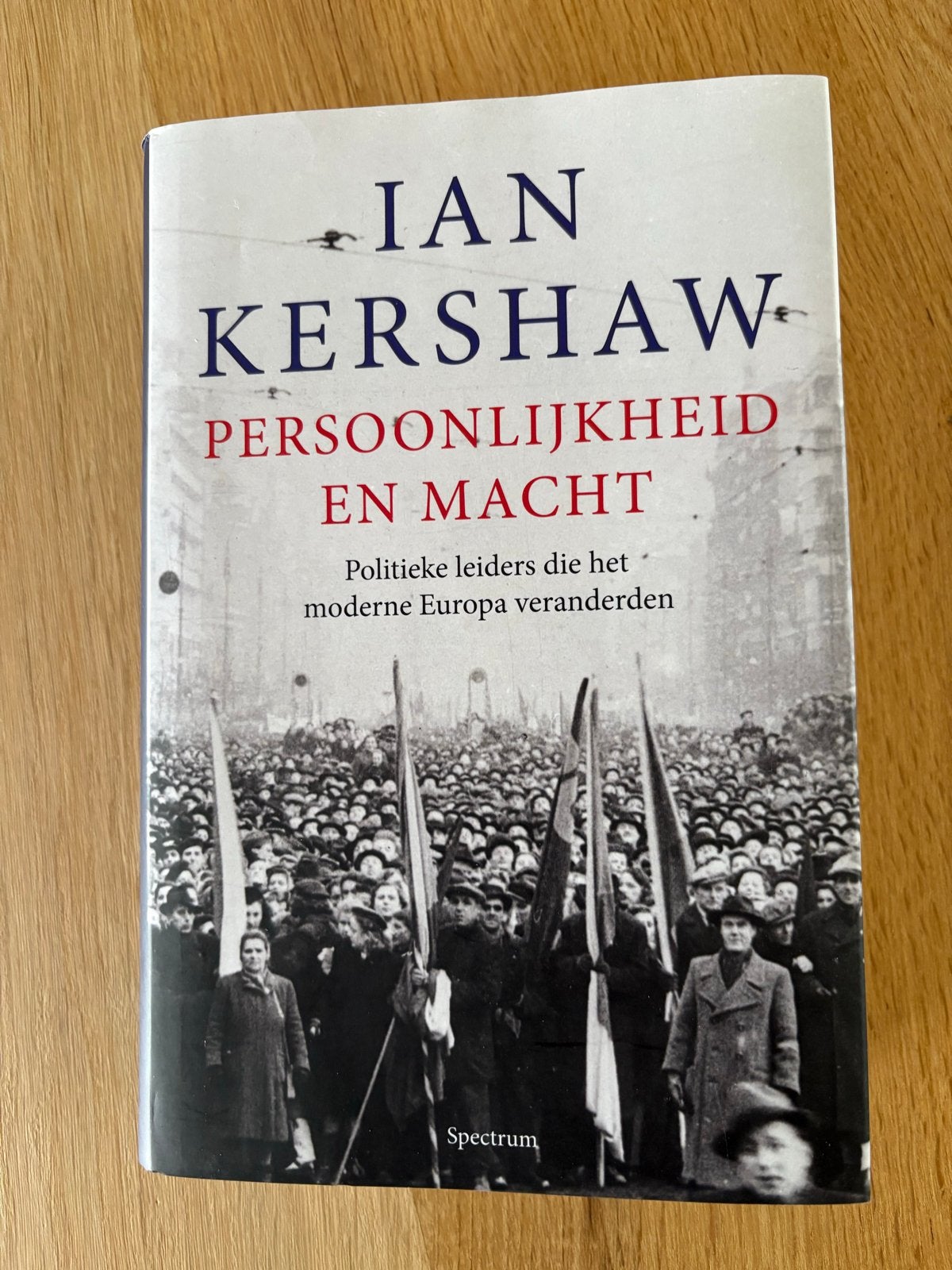 Persoonlijkheid en Macht - Ian Kershaw, Boeken, Ophalen of Verzenden, 20e eeuw of later, Zo goed als nieuw, Europa