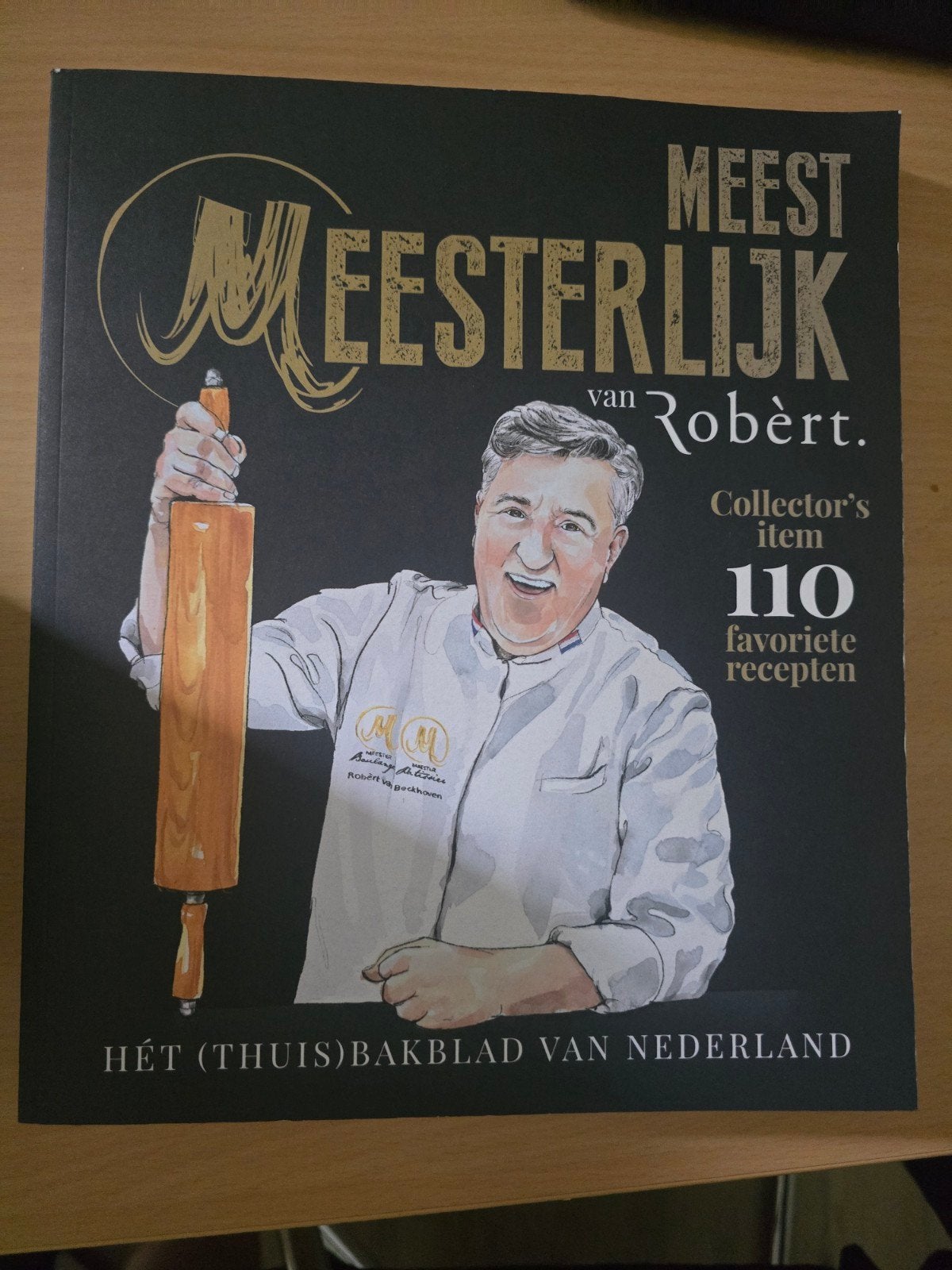 Meesterlijk van Robèrt: Hét (Thuis)Bakblad van Nederland, Boeken, Kookboeken, Taart, Gebak en Desserts, Robèrt van Beckhoven, Ophalen of Verzenden